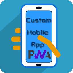 Custom Progressive mobile app